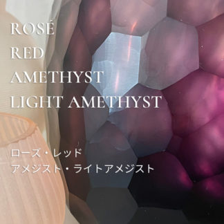 Rosé/Amethyst/Light Amethyst/Red/